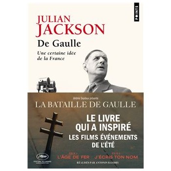 De Gaulle : Une certaine...