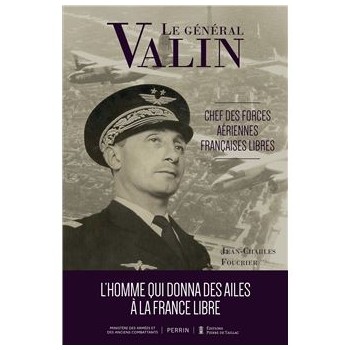 LE GENERAL VALIN, CHEF DES...
