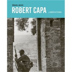 ROBERT CAPA : LIBERATIONS