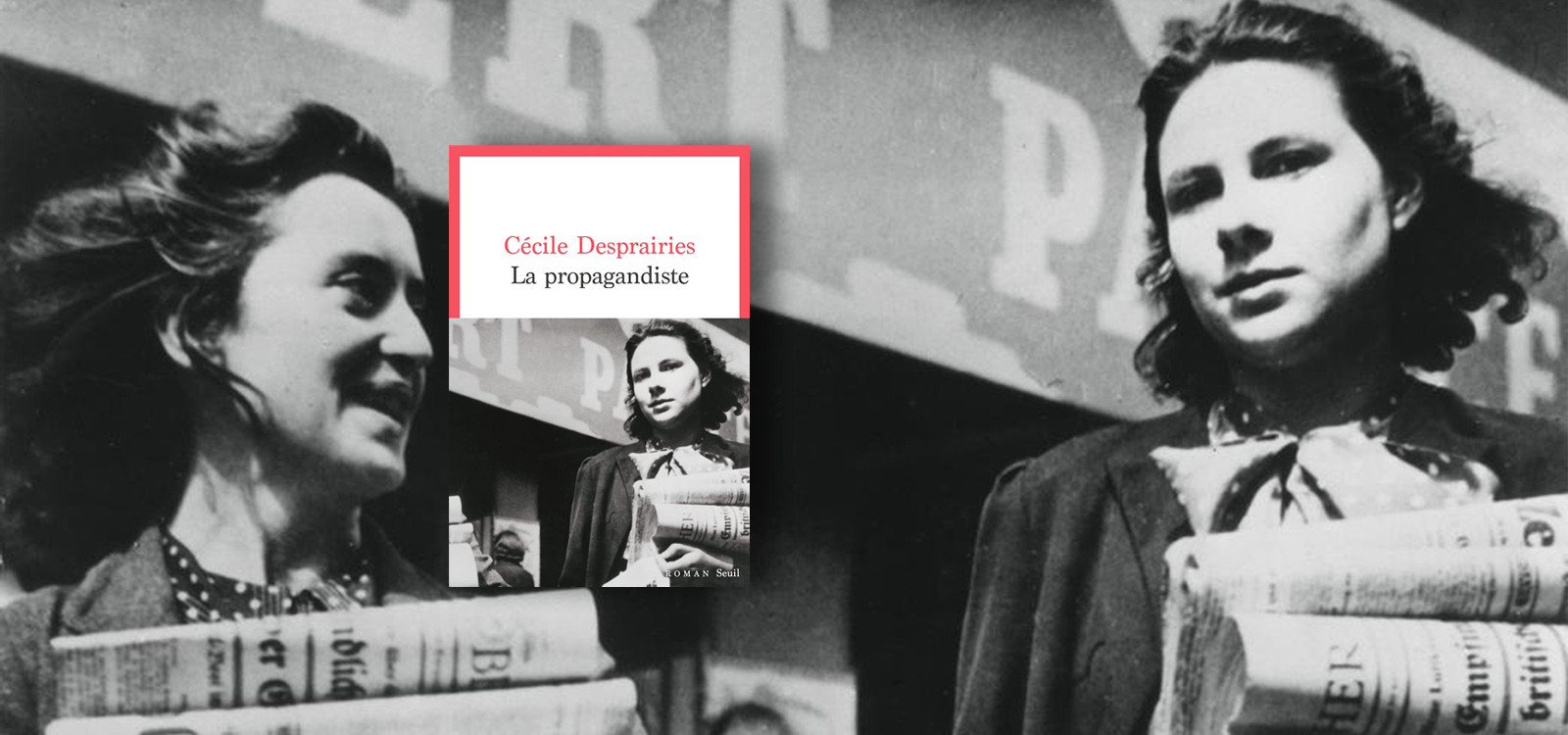 La Propagandiste - Cécile Desprairies
