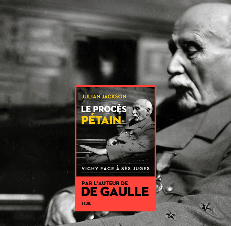 Le procès Pétain - Vichy face à ses juges